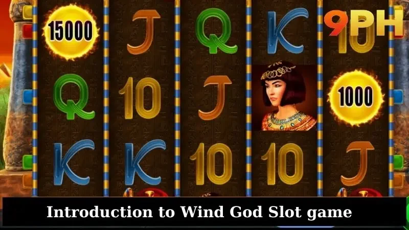 Introduction to Wind God Slot game